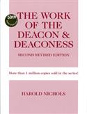 WORK OF THE DEACON & DEACONESS 2ND  REV EB