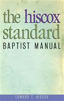HISCOX STANDARD BAPTIST MANUAL