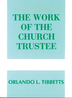 WORK OF THE CHURCH TRUSTEE