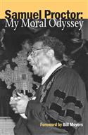 SAMUEL PROCTOR: MY MORAL ODYSSEY