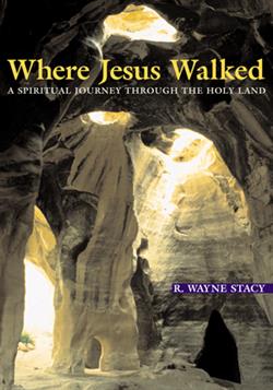 WHERE JESUS WALKED