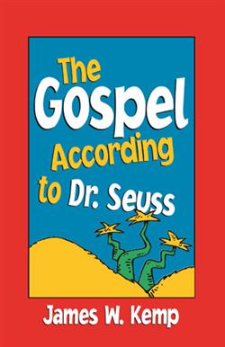 GOSPEL ACCORDING TO DR SEUSS
