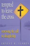 TEMPTED TO LEAVE THE CROSS LEADERS GUIDE  PDF