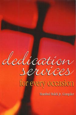 DEDICATION SERVICES FOR EVERY OCCASION