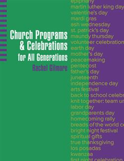 CHURCH PROGAMS & CELEBRATIONS FOR ALL GENERATIONS