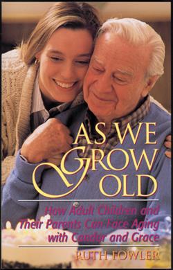 AS WE GROW OLD