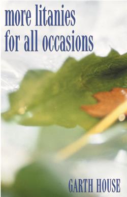 MORE LITANIES FOR ALL OCCASIONS