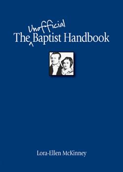 THE UNOFFICIAL BAPTIST HANDBOOK EB