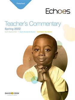 ECHOES PRESCHOOL TEACHER GUIDE SPRING 2022