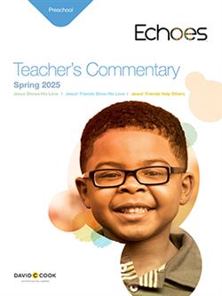 ECHOES PRESCHOOL TEACHER GUIDE SPRING 2025