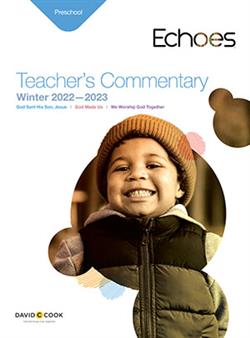ECHOES PRESCHOOL TEACHER GUIDE WINTER 2022