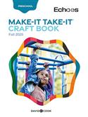 ECHOES PRESCHOOL MAKE IT TAKE IT FALL 2025