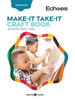 ECHOES PRESCHOOL MAKE IT TAKE IT WINTER 2025