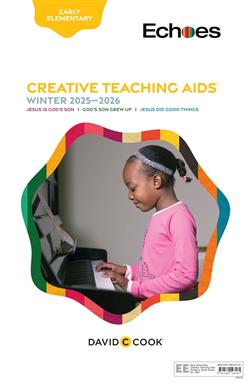 ECHOES EARLY ELEMENTARY CREATIVE TEACHER WINTER 2025