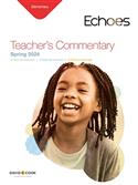 ECHOES ELEMENTARY TEACHER GUIDE SPRING 2024