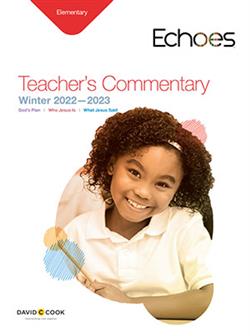 ECHOES ELEMENTARY TEACHER GUIDE WINTER 2022