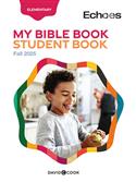 ECHOES ELEMENTARY STUDENT BOOK FALL 2025