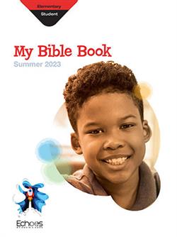 ECHOES ELEMENTARY STUDENT BOOK SUMMER 2023