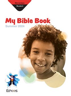 ECHOES ELEMENTARY STUDENT BOOK SUMMER 2024