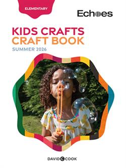 ECHOES ELEMENTARY KID CRAFTS SUMMER 2026