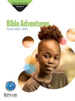 ECHOES UPPER ELEMENTARY STUDENT BOOK WINTER 2022