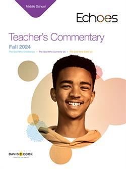 ECHOES MIDDLE SCHOOL TEACHER GUIDE FALL 2024