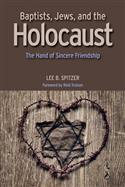 BAPTISTS, JEWS AND THE HOLOCAUST EB