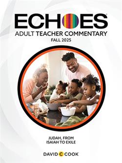 ECHOES ADULT TEACHER GUIDE FALL 2025