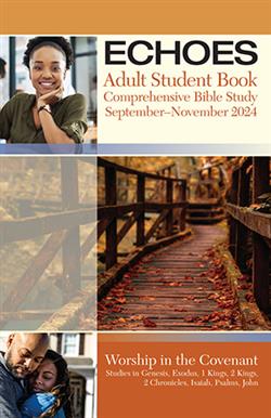 ECHOES ADULT STUDY STUDENT FALL 2024