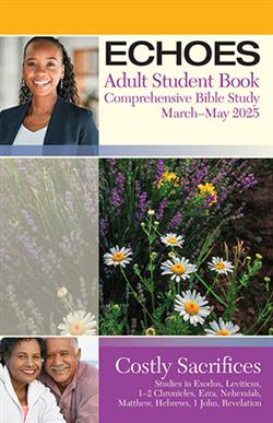ECHOES ADULT STUDY STUDENT SPRING 2025