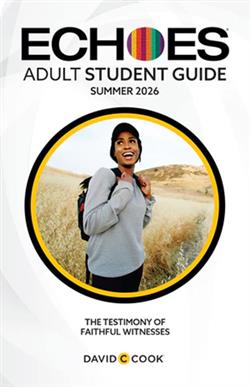 ECHOES ADULT STUDY STUDENT SUMMER 2026