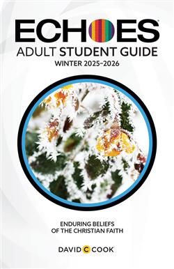 ECHOES ADULT STUDY STUDENT WINTER 2025