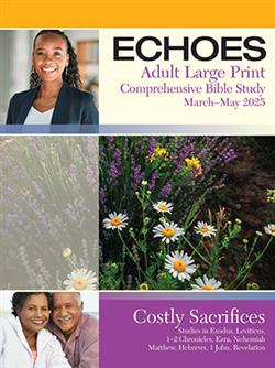 ECHOES ADULT STUDENT LARGE PRINT SPRING 2025