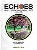 ECHOES ADULT STUDENT LARGE PRINT SPRING 2026
