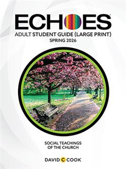 ECHOES ADULT STUDENT LARGE PRINT SPRING 2026