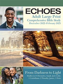 ECHOES ADULT STUDENT LARGE PRINT WINTER 2022