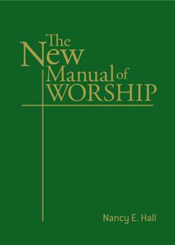 THE NEW MANUAL OF WORSHIP EB