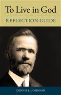 TO LIVE IN GOD REFLECTION GUIDE