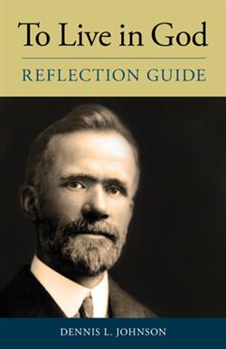 TO LIVE IN GOD REFLECTION GUIDE