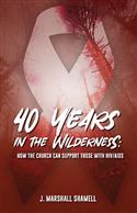 40 YEARS IN THE WILDERNESS EB