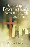 DECONSTRUCTING POWER AND ISMS WITH THE CHURCH AND SOCIETY