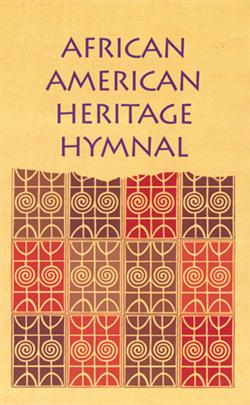AFRICAN AMERICAN HERITAGE HYMNAL