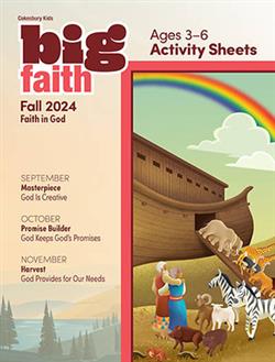 BIG FAITH AGE 3-6 ACTIVITY SHEETS FALL 2024