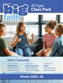 BIG FAITH ALL AGES CLASS PACK WINTER 2025