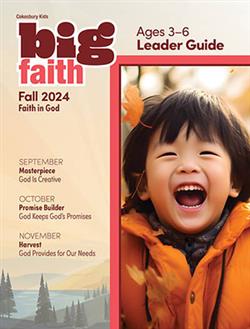 BIG FAITH AGE 3-6 LEADER GUIDE FALL 2024