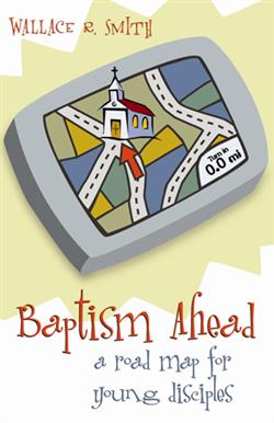 BAPTISM AHEAD LEADER'S GUIDE