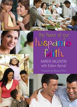 THE FLAVOR OF OUR HISPANIC FAITH EB