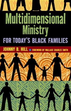 MULTIDIMENSIONAL MINISTRY FOR TODAY'S BLACK FAMILIES EB