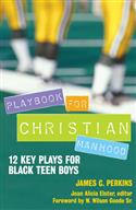 PLAYBOOK FOR CHRISTIAN MANHOOD EB