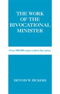 THE WORK OF THE BIVOCATIONAL MINISTER EB